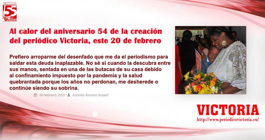 Al calor del aniversario 54 de la creación del periódico Victoria, este 20 de febrero – Autor