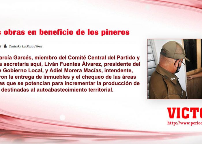 Nuevas obras en beneficio de los pineros